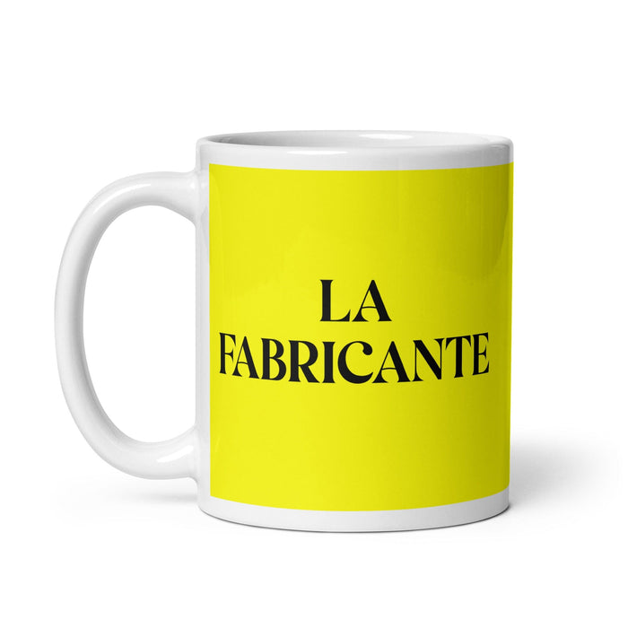 La Fabricante The Manufacturer Funny Home Office Work Coffee Mug Mexican Spanish Pride Gift White Glossy Cup Yellow Card Mug Mexicada