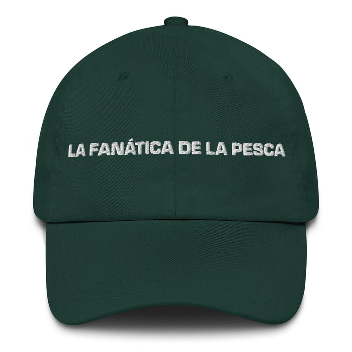 La Fanática De La Pesca The Fishing Fanatic Mexican Spanish Pride Gift Regalo Dad Hat Mexicada Spruce