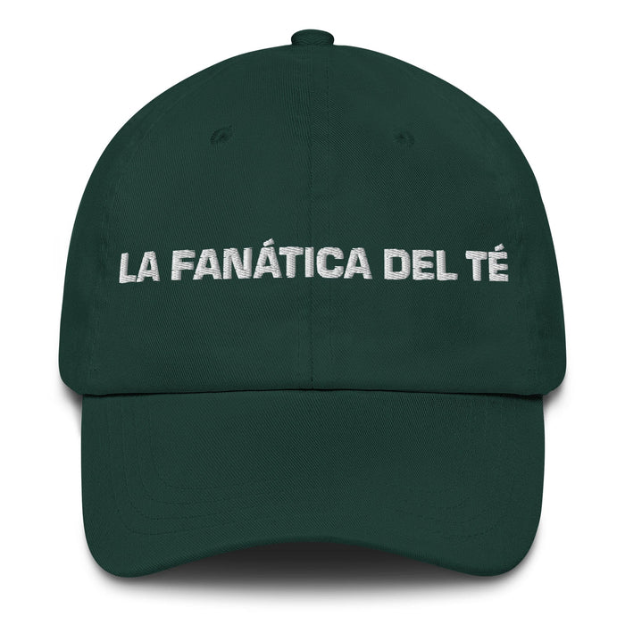 La Fanática Del Té The Tea Lover Mexican Spanish Pride Gift Regalo Dad Hat Mexicada Spruce