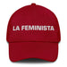 La Feminista The Feminist Mexican Spanish Pride Gift Regalo Dad Hat Mexicada Cranberry