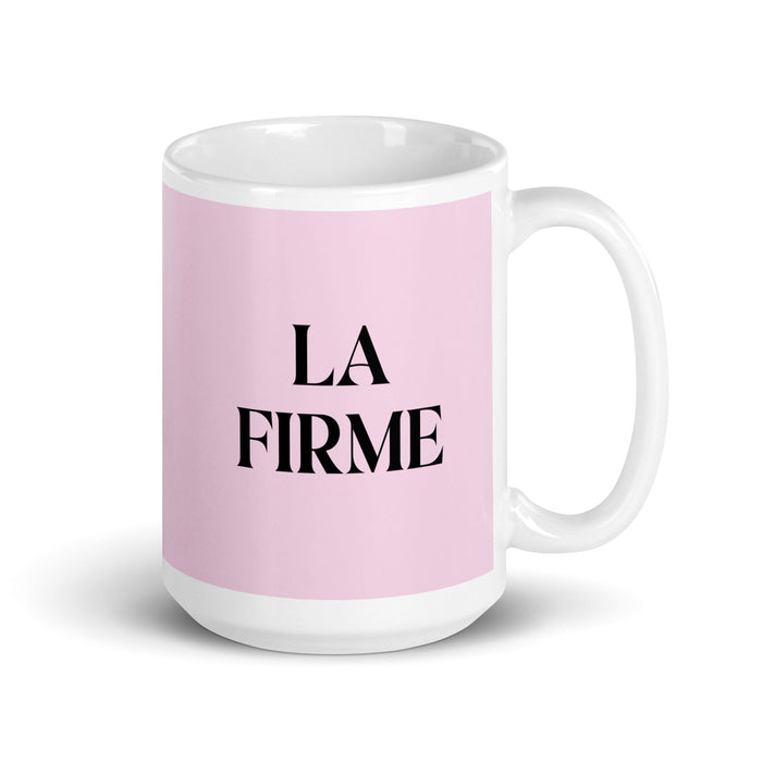 La Firme The Steadfast One Funny Home Office Work Coffee Mug Mexican Spanish Pride Gift White Glossy Cup Light Pink Card Mug Mexicada 15 oz
