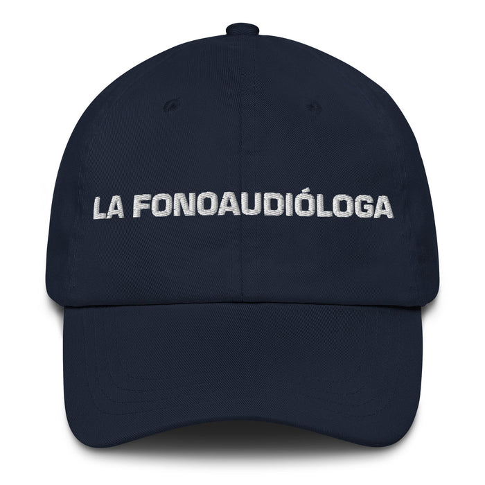 La Fonoaudióloga The Speech Pathologist Mexican Spanish Pride Gift Regalo Dad Hat - Mexicada