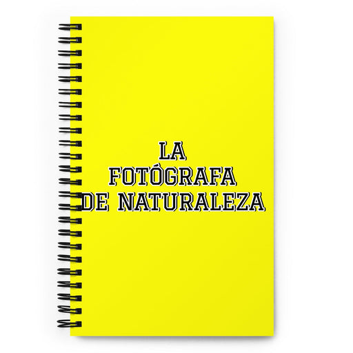 La Fotógrafa De Naturaleza The Nature Photographer | Yellow Spiral Notebook, 140 Dotted Sheets | Funny Gift Idea Home Office Work | Mexican Spanish Pride Gift Mexicada