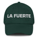 La Fuerte The Strong One Mexican Spanish Pride Gift Regalo Dad Hat - Mexicada