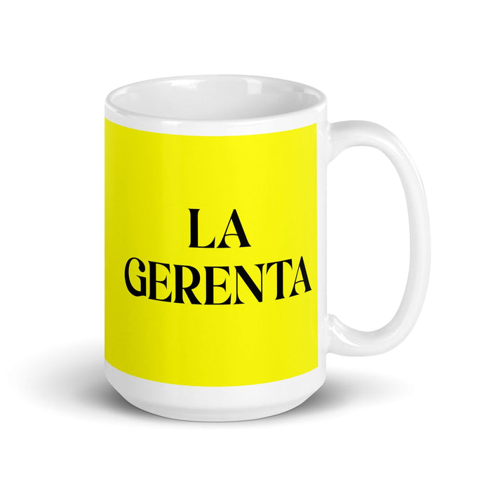 La Gerenta The Manager Funny Home Office Work Coffee Mug Mexican Spanish Pride Gift White Glossy Cup Yellow Card Mug Mexicada 15 oz