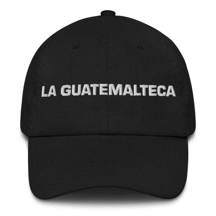 La Guatemalteca The Guatemalan Mexican Spanish Pride Gift Regalo Dad Hat - Mexicada