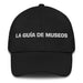 La Guía De Museos The Museum Guide Mexican Spanish Pride Gift Regalo Dad Hat - Mexicada