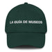 La Guía De Museos The Museum Guide Mexican Spanish Pride Gift Regalo Dad Hat - Mexicada