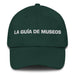 La Guía De Museos The Museum Guide Mexican Spanish Pride Gift Regalo Dad Hat Mexicada Spruce