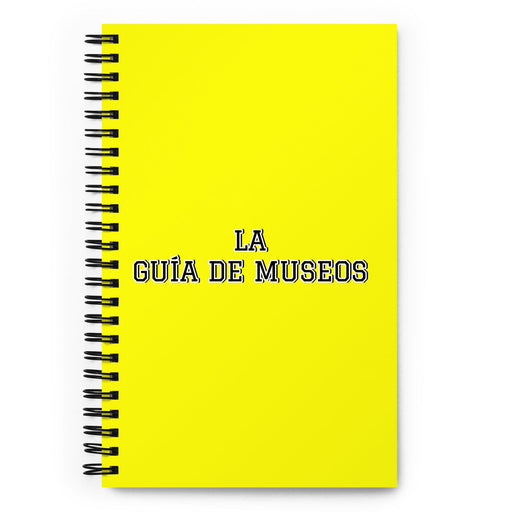 La Guía De Museos The Museum Guide | Yellow Spiral Notebook, 140 Dotted Sheets | Funny Gift Idea Home Office Work | Mexican Spanish Pride Gift Mexicada