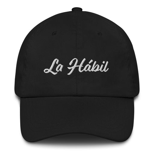 La Hábil Embroidered Dad Hat | The Skillful, Clever, Talented, Agile, Sharp, Intelligent | L5 Mexicada