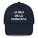 La Hija De La Chingada The Troublesome One Mexican Spanish Pride Gift Regalo Dad Hat Mexicada Navy