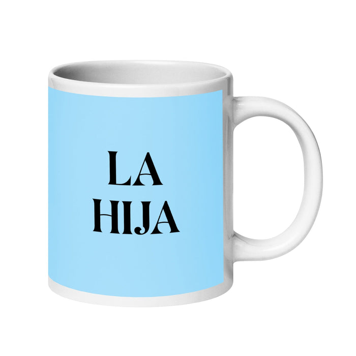 La Hija The Daughter / The Son Funny Home Office Work Coffee Mug Mexican Spanish Pride Gift White Glossy Cup Sky Blue Card Mug Mexicada 20 oz
