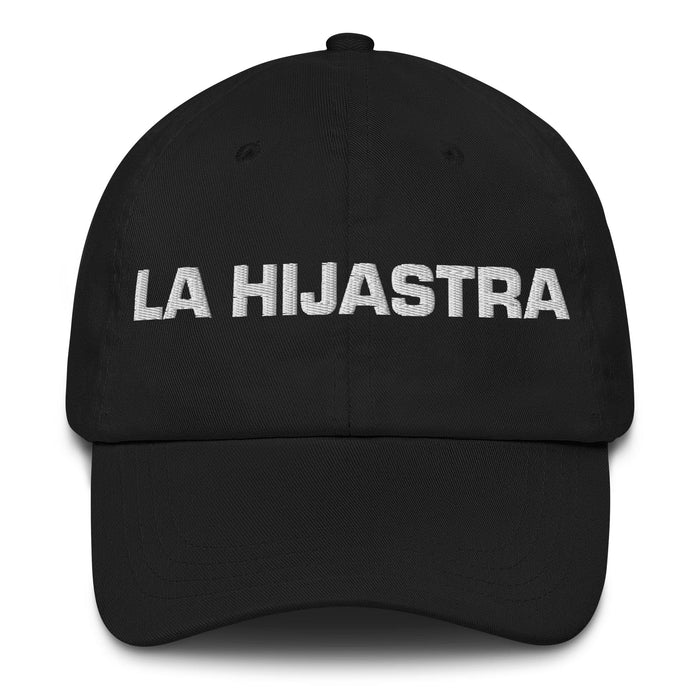 La Hijastra The Stepdaughter / The Stepson Mexican Spanish Pride Gift Regalo Dad Hat Mexicada Black