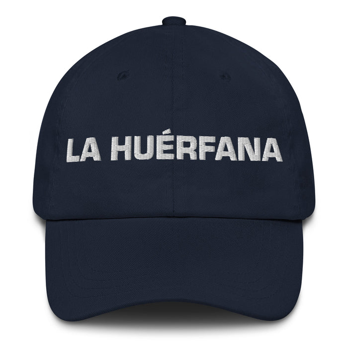 La Huérfana The Orphan Mexican Spanish Pride Gift Regalo Dad Hat - Mexicada