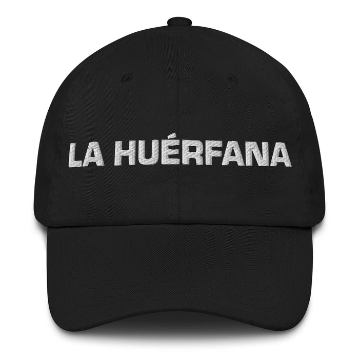 La Huérfana The Orphan Mexican Spanish Pride Gift Regalo Dad Hat Mexicada Black