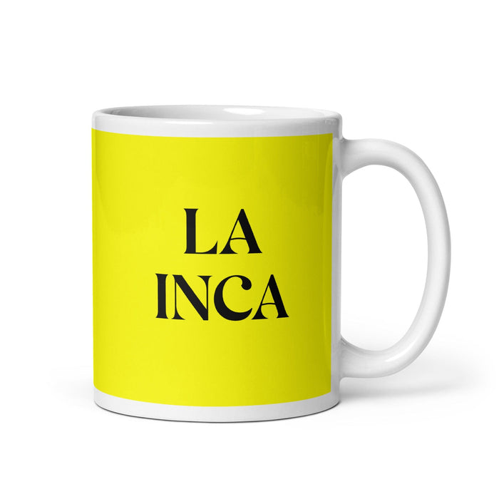 La Inca The Inca Funny Home Office Work Coffee Mug Mexican Spanish Pride Gift White Glossy Cup Yellow Card Mug Mexicada 11 oz