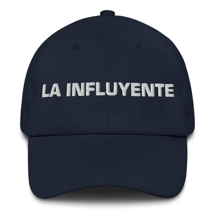 La Influyente The Influential One Mexican Spanish Pride Gift Regalo Dad Hat - Mexicada