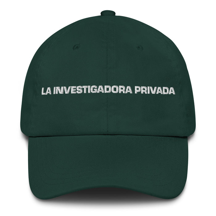 La Investigadora Privada The Private Investigator Mexican Spanish Pride Gift Regalo Dad Hat - Mexicada