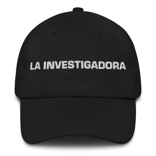 La Investigadora The Investigator (Type 5) Mexican Spanish Pride Gift Regalo Dad Hat Mexicada Black