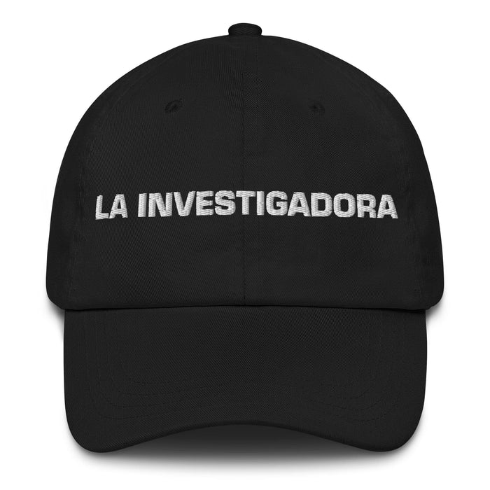 La Investigadora The Researcher Mexican Spanish Pride Gift Regalo Dad Hat - Mexicada