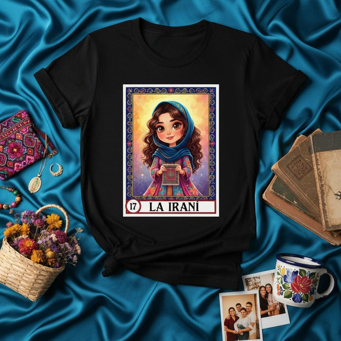 LA IRANI La Lotería Card 17 Graphic Tee for Women Persian Girl Iran Heritage Short Sleeve T-Shirt Unisex Gift Idea Mexicada