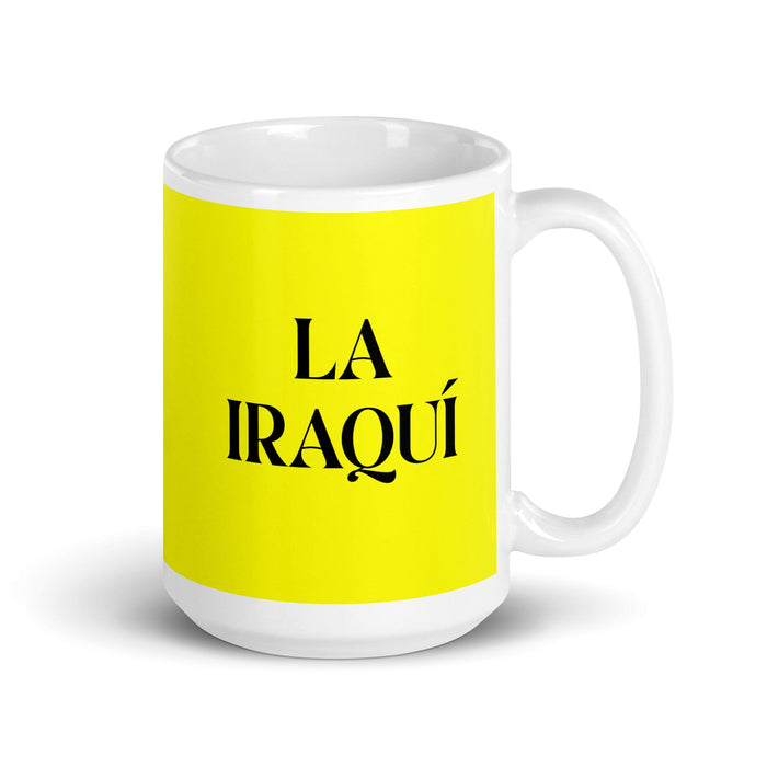 La Iraquí The Iraqi Funny Home Office Work Coffee Mug Mexican Spanish Pride Gift White Glossy Cup Yellow Card Mug Mexicada 15 oz