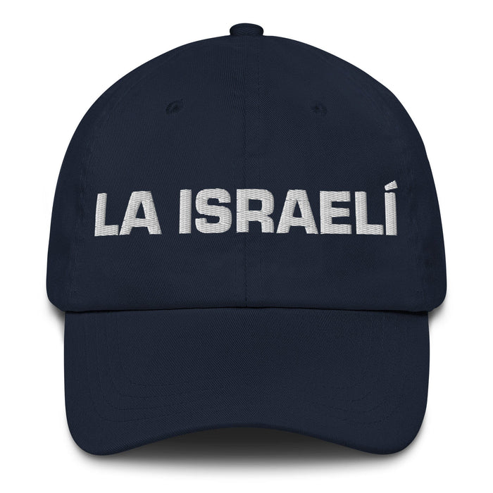 La Israelí The Israeli Mexican Spanish Pride Gift Regalo Dad Hat Mexicada Navy