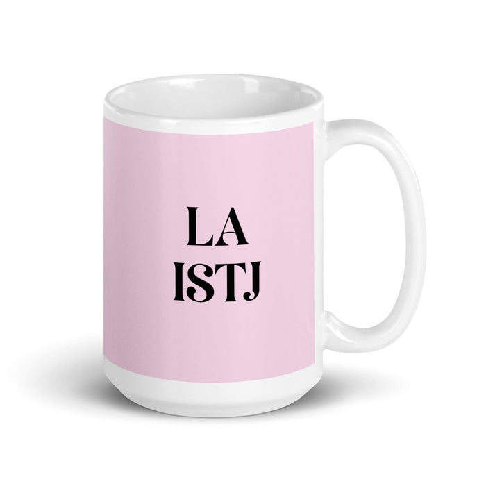 La ISTJ The Logistician MBTI Personality Funny Home Office Work Coffee Mug Mexican Spanish Pride Gift White Glossy Cup Light Pink Card Mug Mexicada 15 oz