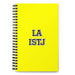 La Istj The Logistician | Yellow Spiral Notebook, 140 Dotted Sheets | Funny Gift Idea Home Office Work | Mexican Spanish Pride Gift Mexicada