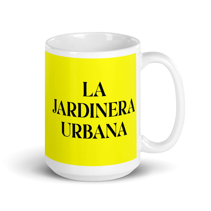 La Jardinera Urbana The Urban Gardener Funny Home Office Work Coffee Mug Mexican Spanish Pride Gift White Glossy Cup Yellow Card Mug Mexicada 15 oz