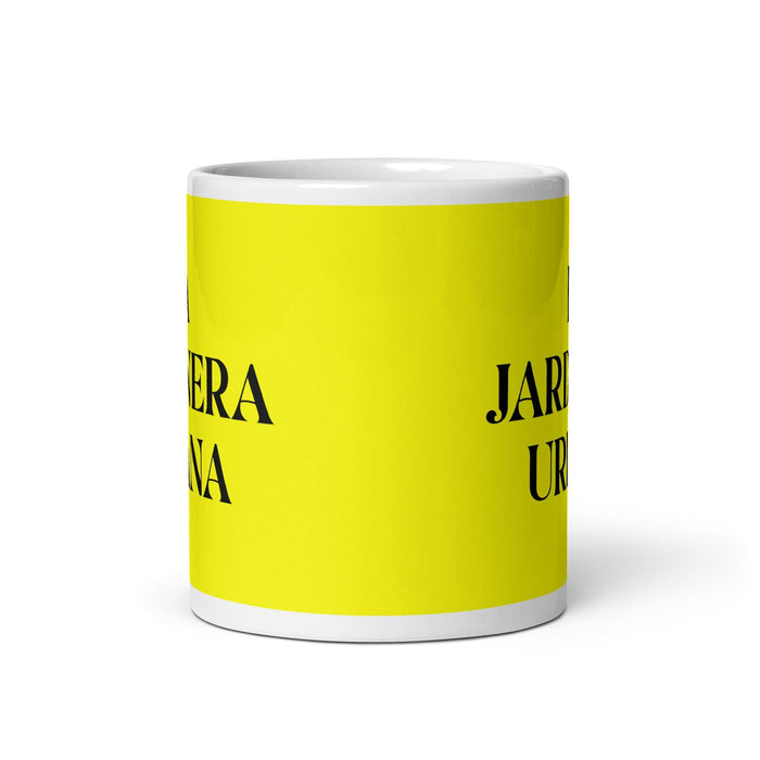 La Jardinera Urbana The Urban Gardener Funny Home Office Work Coffee Mug Mexican Spanish Pride Gift White Glossy Cup Yellow Card Mug Mexicada