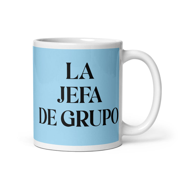 La Jefa De Grupo The Group Leader Funny Home Office Work Coffee Mug Mexican Spanish Pride Gift White Glossy Cup Sky Blue Card Mug Mexicada 11 oz