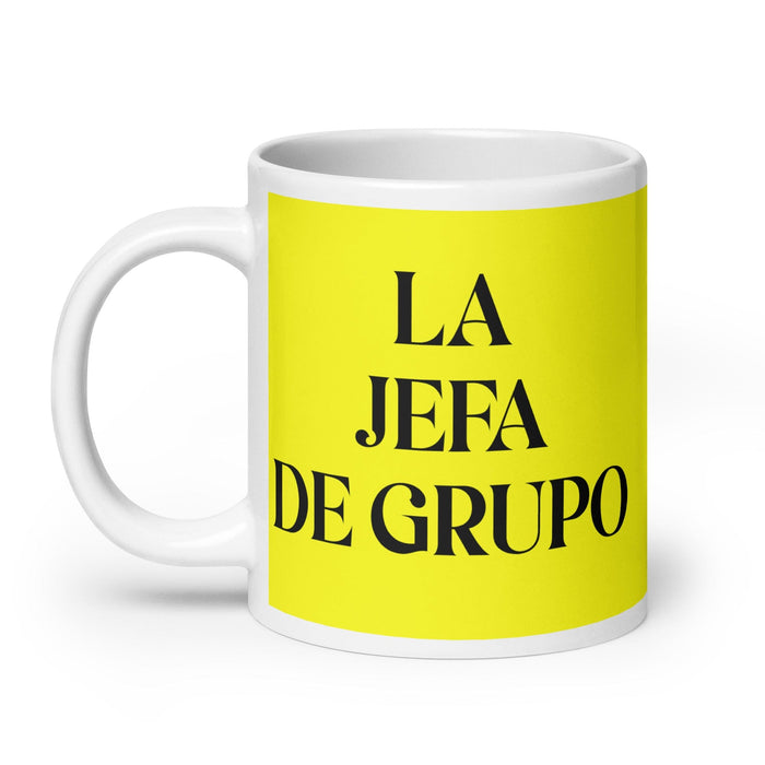 La Jefa De Grupo The Group Leader Funny Home Office Work Coffee Mug Mexican Spanish Pride Gift White Glossy Cup Yellow Card Mug Mexicada