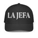 La Jefa The Boss Embroidered Performance Cap | Leadership, Empowerment, Bold Style | J15 Mexicada Black