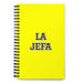 La Jefa The Chief / Boss | Yellow Spiral Notebook, 140 Dotted Sheets | Funny Gift Idea Home Office Work | Mexican Spanish Pride Gift Mexicada