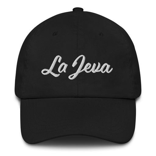 La Jeva Embroidered Dad Hat | The Girl, Woman, Bold, Confident, Urban, Strong | L5 Mexicada