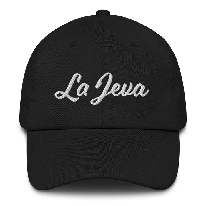La Jeva Embroidered Dad Hat | The Girl, Woman, Bold, Confident, Urban, Strong | L5 Mexicada