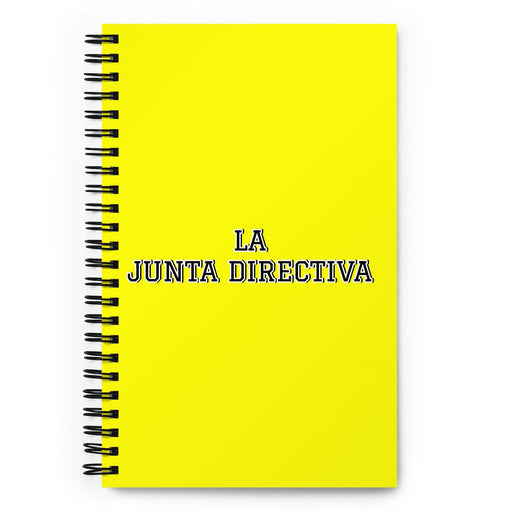 La Junta Directiva The Board Member | Yellow Spiral Notebook, 140 Dotted Sheets | Funny Gift Idea Home Office Work | Mexican Spanish Pride Gift Mexicada