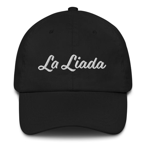 La Liada Embroidered Dad Hat | The Messy, Bold, Unapologetic, Strong, Real, Fearless | L5 Mexicada
