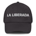 La Liberada The Liberated One Mexican Spanish Pride Gift Regalo Dad Hat Mexicada Dark Grey