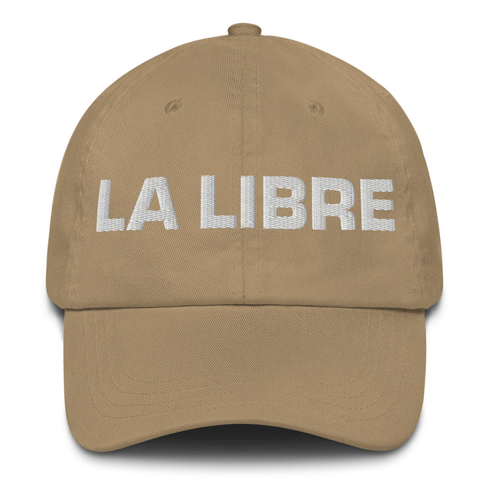 La Libre The Free One Mexican Spanish Pride Gift Regalo Dad Hat - Mexicada