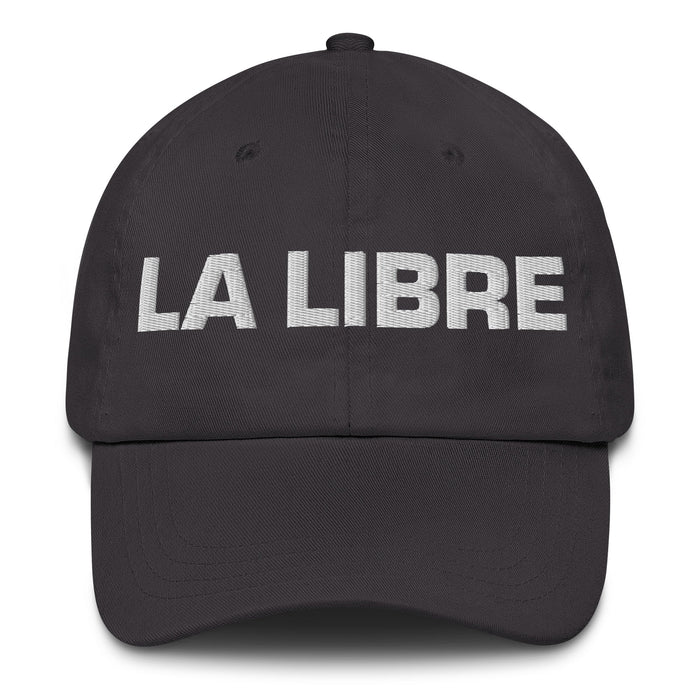 La Libre The Free One Mexican Spanish Pride Gift Regalo Dad Hat - Mexicada