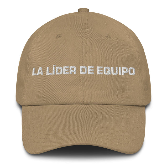 La Líder De Equipo The Team Leader Mexican Spanish Pride Gift Regalo Dad Hat Mexicada Khaki