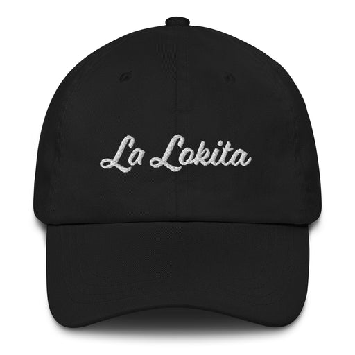 La Lokita Embroidered Dad Hat | Crazy Girl, Wild, Bold, Fun, Fearless | L5 Mexicada