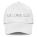 La Loquilla The Crazy One Mexican Spanish Pride Gift Regalo Dad Hat Mexicada White