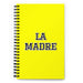 La Madre The Mother / The Father | Yellow Spiral Notebook, 140 Dotted Sheets | Funny Gift Idea Home Office Work | Mexican Spanish Pride Gift Mexicada