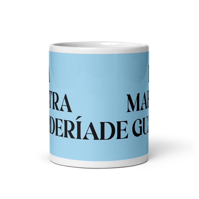 La Maestra De Guardería The Daycare Teacher Funny Home Office Work Coffee Mug Mexican Spanish Pride Gift White Glossy Cup Sky Blue Card Mug Mexicada