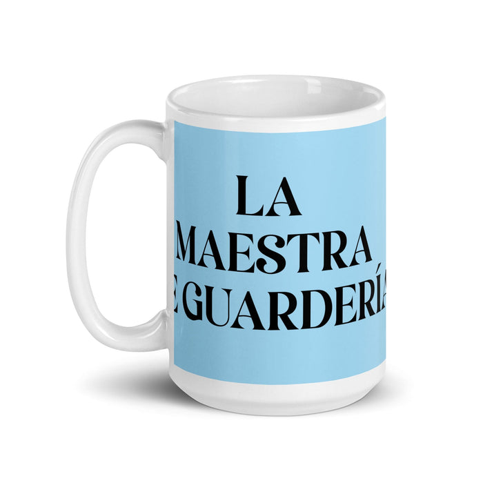 La Maestra De Guardería The Daycare Teacher Funny Home Office Work Coffee Mug Mexican Spanish Pride Gift White Glossy Cup Sky Blue Card Mug Mexicada