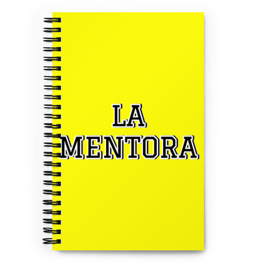 La Mentora The Mentor | Yellow Spiral Notebook, 140 Dotted Sheets | Funny Gift Idea Home Office Work | Mexican Spanish Pride Gift Mexicada